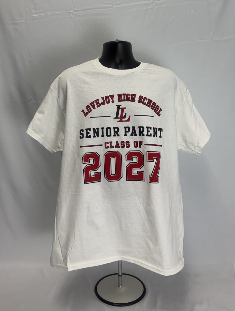 White screen-printed t-shirt for Lovejoy High School Senior Parent Class of 2027 in maroon and navy ink.